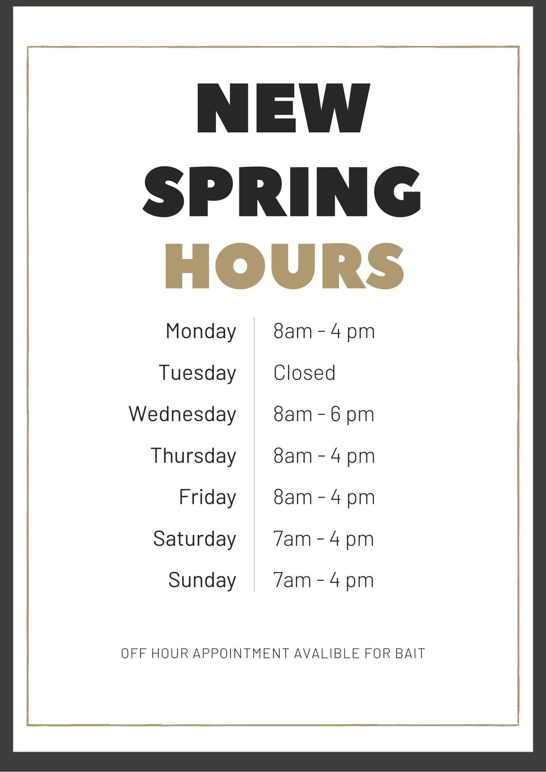 NEW SPRING HOURS